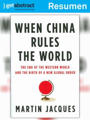 cover image of Cuando China domine el mundo (resumen)